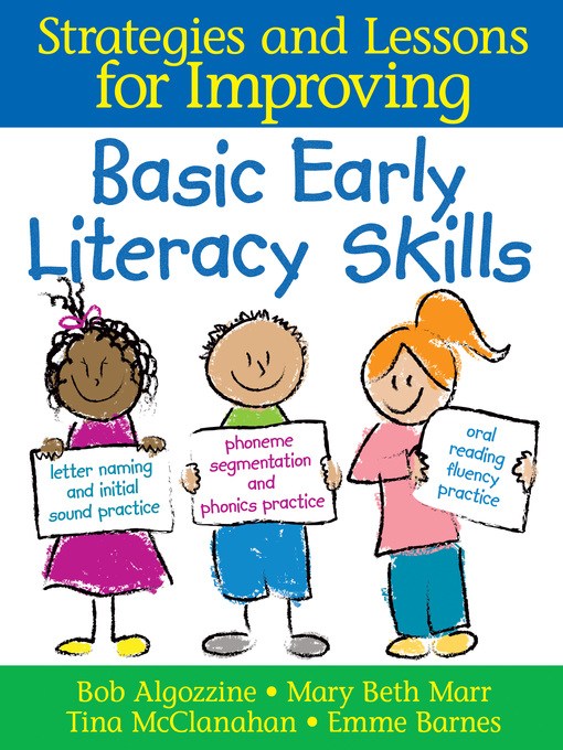Title details for Strategies and Lessons for Improving Basic Early Literacy Skills by Bob Algozzine - Available